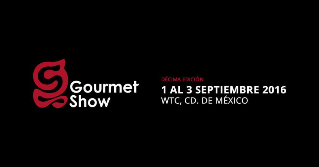 Te esperamos en Expo Gourmet Show 2016