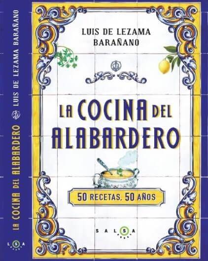Don Luis Lezama presenta el libro “La cocina del Alabardero. 50 recetas, 50 años”